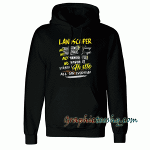 Landscaper Graphic Hoodie