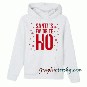 Santas Favorite HO White Hoodie