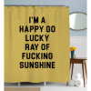 Funny Quote Shower Curtain