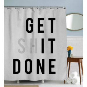 Get it Done Shower Curtain