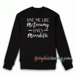 Love Me black Sweatshirt