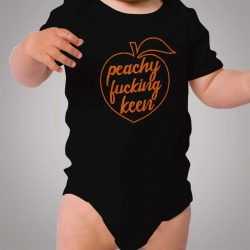 Peachy Fucking Keen Baby Onesie