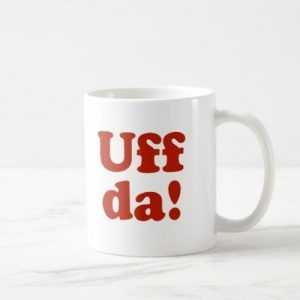 Uff da! Ceramic Mug