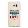 Carry you over Design Cases iPhone, iPod, Samsung Galaxy