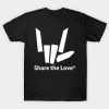Share the love tee shirt
