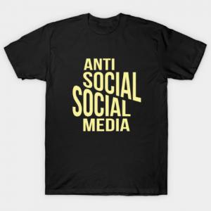 Anti social social media unisex tee shirt