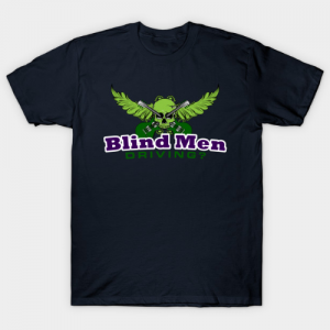 Blind Men Driving Logo tee shirt