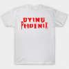 Dying Phoenix Text Logo tee shirt