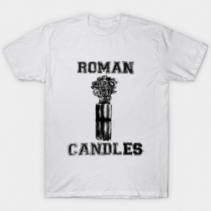 Roman Candles Neutralize tee shirt