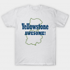Yellowstone Awesome! tee shirt