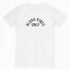 Aloha Vibes Only tee shirt