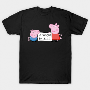 Always be kind tee shirt