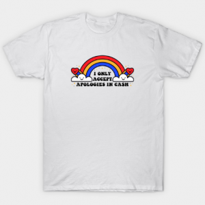 Cash Only White tee shirt