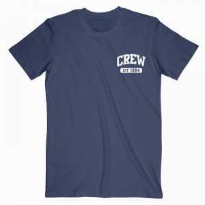 Crew Est 1984 tee shirt