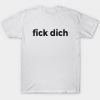 Fuck You In German Black Text Offensive And Dirty tee shirt
