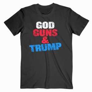 Good Guns And Trump Kid Rock Trump tee shirt