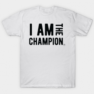 I am the Champion Workout tee shirt