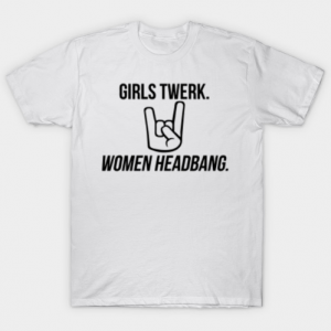 women headbang tee shirt