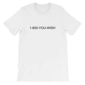 1-800-You Wish tee shirt