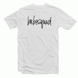 Babe Squad tee shirt
