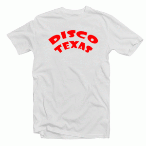 Disco Texas tee shirt