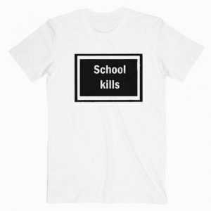 School Kills Rihanna tee shirt