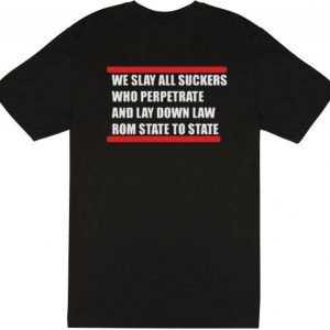 We Slay All Suckers Run Dmc tee shirt