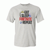 Eat Sleep Fortnite Repeat For Victory Royale tee shirt
