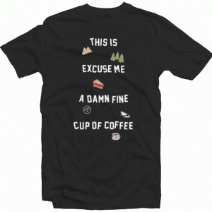 Twin Peaks Fine Cup of Coffee tee shirt