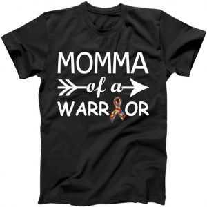 Autism Momma of a Warrior tee shirt