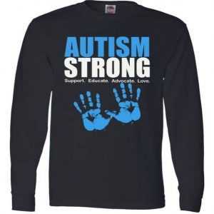 Autism Strong Long Sleeve tee shirt