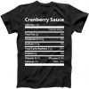 Cranberry Sauce Nutritional Facts Funny Thanksgiving tee shirt