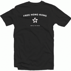 Free Hong Kong Delay No More tee shirt