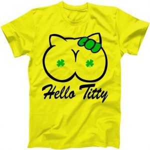 Hello Titty Irish Clover tee shirt