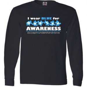 I Wear Blue For Autism Awareness Accept Understand Love Long Sleeve tee shirt