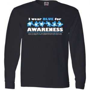 I Wear Blue For Autism Awareness Accept Understand Love Long Sleeve tee shirt