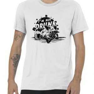 I'm Not Drunk Pig - St Patrick's day tee shirt