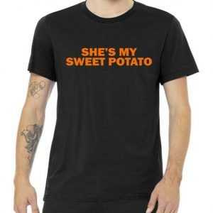 She's My Sweet Potato Matching Couples tee shirt