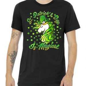 St. Patrick's Day Is Magical Premium tee shirt
