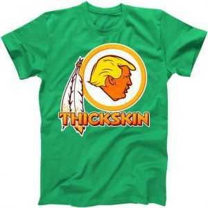 Thickskin Funny Trump tee shirt