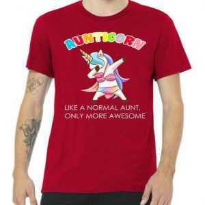 Aunticorn Like A Normal Aunt Only More Awesome tee shirt