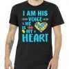 Autism I Am His Voice He Is My Heart tee shirt