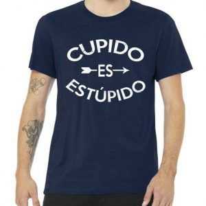 Cupido Es Estupido tee shirt