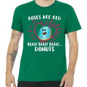 Funny Valentines Day Donuts Roses tee shirt