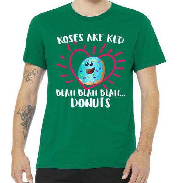 Funny Valentines Day Donuts Roses tee shirt Funny Valentines Day Donuts Roses tee shirt
