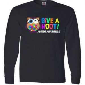Give A Hoot Autism Awareness Long Sleeve tee shirt
