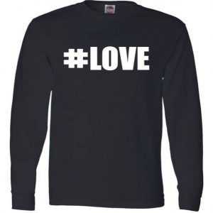 Hashtag Love #Love Valentine's Day Logo Long Sleeve tee shirt