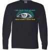 I See Your True Colors That's Why I Love You Autism Long Sleeve tee shirt