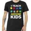 I Teach Awesome Kids tee shirt