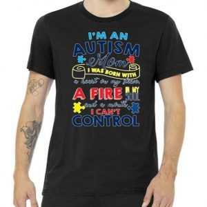 I'm An Autism Mom tee shirt
